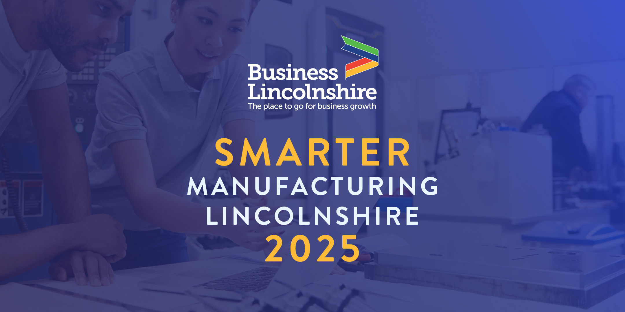 BL Smarter Manufacturing Lincolnshire 2025 (1)