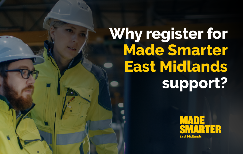 East Midlands Manufacturers Can Apply for Training Grants to Support the Adoption of Industrial Digital Technology